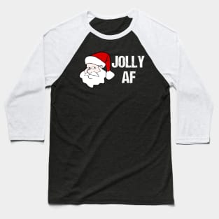 Funny Christmas Gifts Santa Joily AF Baseball T-Shirt